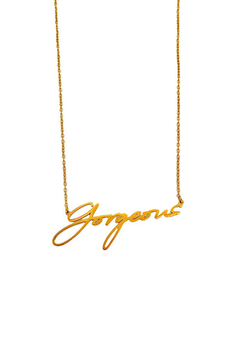 You're Gorgeous Necklace